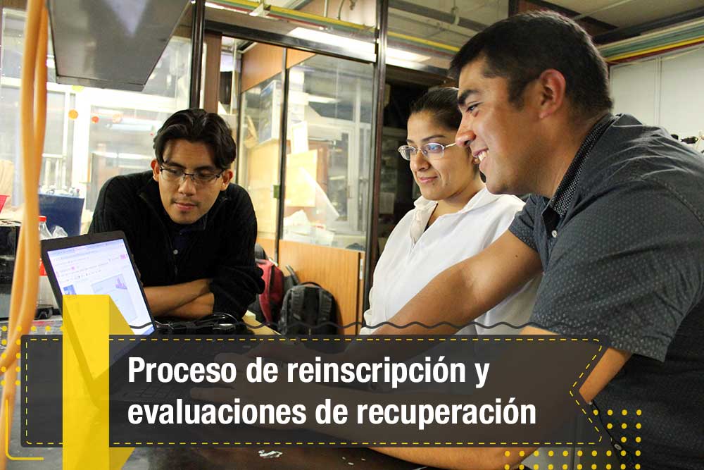 Proceso de reinscripción y evaluaciones de recuperación